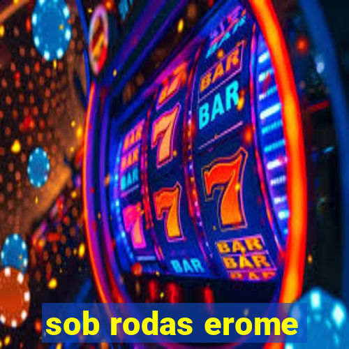 sob rodas erome